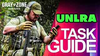 UNLRA Task Guide - Gray Zone Warfare (Very Hard)