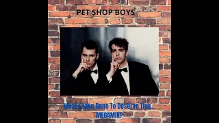 Pet Shop Boys - What I Have Done To Deserve This... MEGAMIX? (2020) SAIEL RESSE MIX