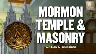 LDS Temple Endowment and Masonry | Ep. 1669 | LDS Discussions Ep. 23