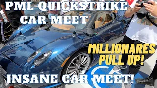 CRAZY PML QUICKSTRIKE CAR MEET! MULTI-MILLION DOLLAR CARS!