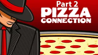 The Pizza Connection Part 2