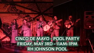 Cinco de Mayo Pool Party with Mariachi Rodriguez