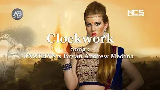 JNATHYN x Bryan Andrew Medina - Clockwork [NCS Release]