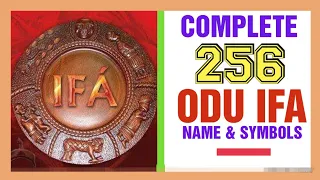 The List of all the 256 Odu Ifa Names, Signs/Symbols & Pronunciation
