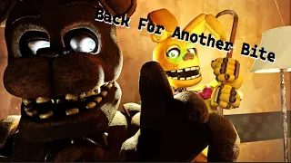 Back For Another Bite (S2FM/FNAF)