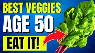 BEST 5 Vegetables That BOOST Your Health After Age 50!