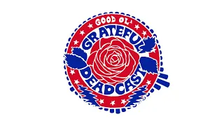 The Good Ol' Grateful Deadcast: Season 4 (Official Trailer)