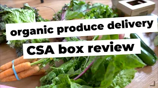 ORGANIC PRODUCE DELIVERY ● CSA FARM BOX REVIEW ● FARM TO TABLE