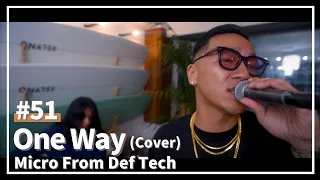 One Way / NAO（Acoustic Covered by Micro From Def Tech）/ LIVING ROOM LIVE #51