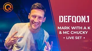 Mark With a K & MC Chucky | Defqon.1 Weekend Festival 2019