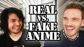REAL VS. FAKE ANIME CHALLENGE (feat. PewDiePie)