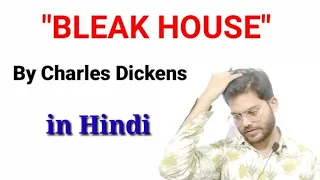 "Bleak House" by Charles Dickens Detailed Information in Hindi, 2021.