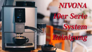 Kaffeemaschine reinigen: NIVONA 10er Serie - System Reinigung