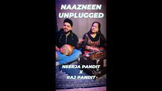 Naazneen Unplugged | Raj Pandit, Neerja Pandit | Bhoomi 2022 | Merchant Records