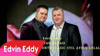 Edvin Eddy Tatar Havasi  Ca la nunta Clasic Stil Aydin Gelal