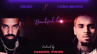 Chris Brown ft. Drake - Beautiful Lie (Produced by Mood Prod)