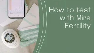 How to test with Mira Fertility