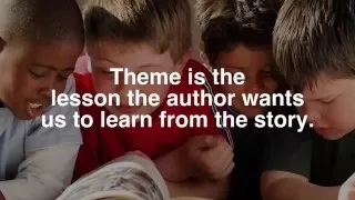 How to Find the Theme of a Story