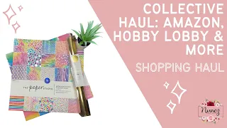 Collective Crafting Haul: Amazon, Cricut, Hobby Lobby & IKEA I Shopping Haul