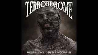 DJ Moonrise - Terrordrome Megamix Vol. III (2023)