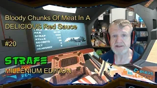 Strafe - Millennium Edition : Bloody Chunks Of Meat In A Delicious Red Sauce #20