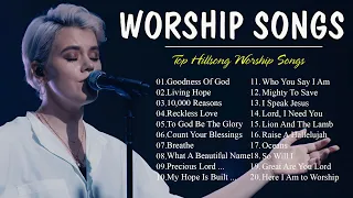 GOODNESS OF GOD ~ The Best Of Hillsong Worship Songs~ Top 100 Worship Songs 2024 Playlist LYRICS