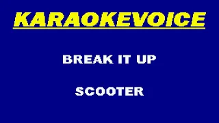 BREAK IT UP Scooter Karaoke