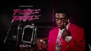 Kodak Black - X&O’s [Clean]
