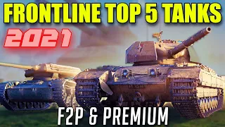 FRONTLINE 2021 Best 5 Tanks World of Tanks
