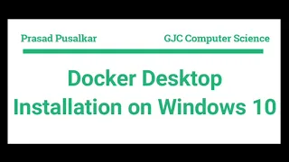 Installing Docker Desktop on Windows 10 - WSL2 Installation Error RESOLVED