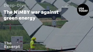 The NIMBY war against green energy | The Excerpt