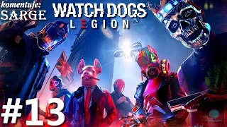 Zagrajmy w Watch Dogs Legion PL odc. 13 - W sercu Albionu