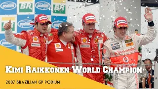 Kimi Raikkonen World Champion!!! | 2007 Brazilian Grand Prix Podium