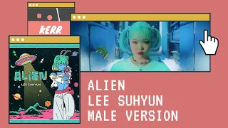 LEE SUHYUN - 'ALIEN' [Male Version]
