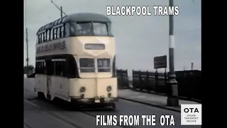 ONLINE BLACKPOOL TRAMS PART ONE  for a clean copy contact secretary@onlinetransportarchive.org.