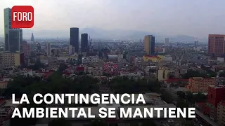 Sigue la contingencia ambiental hoy 4 de mayo de 2024 en el Valle de México - Las Noticias