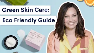 Green Skincare: Eco Friendly Guide to Glowing Skin | Beauty in Pajamas