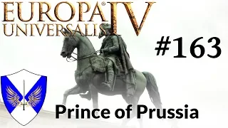 EU4 - Prince of Prussia - Episode 163 - Fairwell My Lady