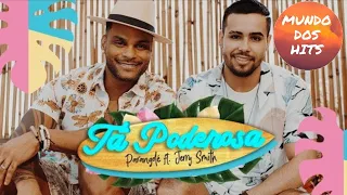 Parangolé feat: Jerry Smith - Ta Poderosa