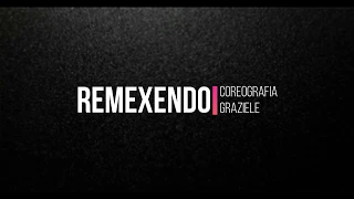 Remexendo - MC Gustta e Lucas Lucco | PartyDance (coreografia - Graziele Aparecida)