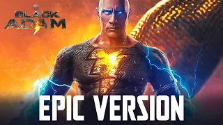 Black Adam Theme | EPIC EXTENDED VERSION | Soundtrack