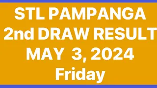 STL PAMPANGA 2nd DRAW RESULT MAY 3, 2024 TODAY | STL PARES JUETENG RESULT PAMPANGA