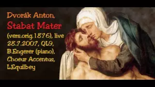 Dvorák Anton   Stabat Mater Brigitte Engerer piano Choeur Accentus Laurence Equilbey