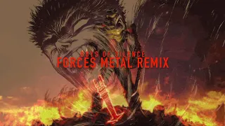 Berserk-Forces (Boys of Silence Metal Remix)