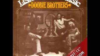 The Doobie Brothers   Listen To The Music Lost 12'' Version