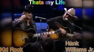 Rockclassics: Kid Rock & Hank Williams Jr. - That`s my Life