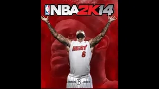 The Soundtrack - NBA 2K14 My Player Loading Screen Music