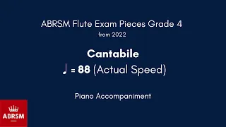 ABRSM Flute Grade 4 from 2022, Cantabile ♩= 88 (Actual Speed) Piano Accompaniment