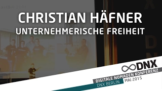 DNX 2015 ☆ Christian Häfner - Unternehmerische Freiheit