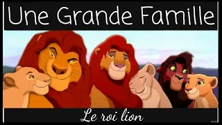 Le roi lion : Une grande famille